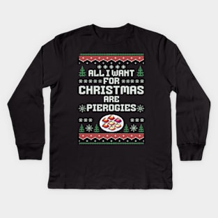 All I Want For Christmas are Pierogies Pierogi Dumplings Sticker Kids Long Sleeve T-Shirt